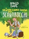 Roald Dahl, Q. Blake - Il grande libro gentile degli scarabocchi