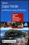 Capo Verde. Un'Africa in mezzo all'Atlantico