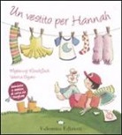Valeria Fogato, Myfanwy Woods-Jack - Un vestito per Hannah
