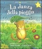 Paula Knight, Gavin Scott - La danza della pioggia