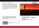 María Carmen Álvarez Gonzalez - Mundos en... Libertad