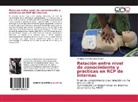 Margorie del Pilar García Robles - Relación entre nivel de conocimiento y prácticas en RCP de internas