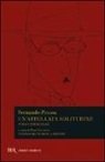Fernando Pessoa, O. Abbati, P. Ceccucci - Un'affollata solitudine. Poesie eteronime. Testo portoghese a fronte
