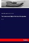Josep Dare, Joseph Dare, Franz Overbeck, Eduar Zeller, Eduard Zeller - The Contents and Origin of the Acts of the Apostles