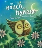 Giuliano Ferri, Paula Knight - Un amico da trovare