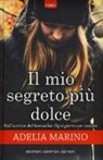 Adelia Marino - Il mio segreto più dolce