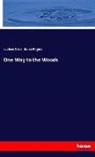 Bruce Rogers, Evalee Stein, Evaleen Stein - One Way to the Woods