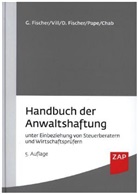 Bertin Chab, Detlev Fischer, Gero Fischer, Gerhardt Pape, Gerhard Vill - Handbuch der Anwaltshaftung