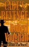 Robert Vaughan - Cade's Revenge