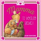 Anna Casalis, M. Campanella - Mamma ti voglio bene!