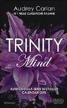 Audrey Carlan - Mind. Trinity