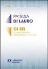 Patrizia Di Lauro - Ci sei. Lo yoga dalla parte della disabilità... e non solo