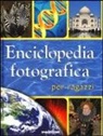 Enciclopedia fotografica per ragazzi