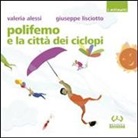 Valeria Alessi, Giuseppe Lisciotto - Polifemo e la città dei ciclopi