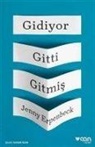 Jenny Erpenbeck - Gidiyor Gitti Gitmis