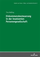 Tina Kießling, André Meyer - Einkommensbesteuerung in der insolventen Personengesellschaft