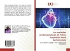 Olivier Pancha Mbouemboue - Les maladies cardiovasculaires en milieu hospitalier Nord Camerounais