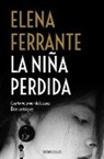 Elena Ferrante - La niia perdida / The Story of the Lost Child