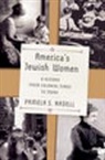 Pamela Nadell, Pamela S Nadell, Pamela S. Nadell, Nadell Pamela S. - America's Jewish Women