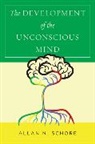 Allan Schore, Allan N Schore, Allan N. Schore - The Development of the Unconscious Mind