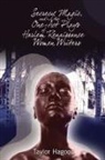 Taylor Hagood - Secrecy, Magic, and the One-Act Plays of Harlem Renaissance Women Writers