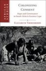 Elizabeth Thornberry, Elizabeth (The Johns Hopkins Universit Thornberry, Thornberry Elizabeth - Colonizing Consent