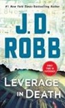 J. D. Robb, J.D. Robb - Leverage in Death
