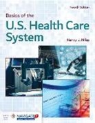 Nancy J Niles, Nancy J. Niles - Basics of the U.s. Health Care System
