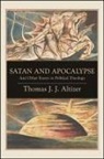 Thomas J J Altizer, Thomas J. J. Altizer - Satan and Apocalypse
