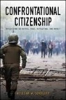 William W Sokoloff, William W. Sokoloff - Confrontational Citizenship