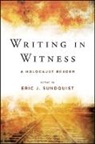 Eric J. (EDT) Sundquist, Eric J Sundquist, Eric J. Sundquist - Writing in Witness