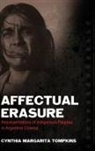 Cynthia Margarita Tompkins - Affectual Erasure