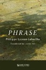 Philippe Lacoue-Labarthe, Philippe/ Hill Lacoue-Labarthe - Phrase