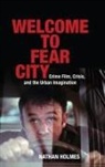 Nathan Holmes - Welcome to Fear City