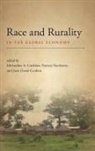 Michaeline A. (EDT)/ Northover Crichlow, Michaeline A. Northover Crichlow, Michaeline A Crichlow, Michaeline A. Crichlow, Juan Giusti-Cordero, Patricia Northover - Race and Rurality in the Global Economy