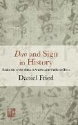 Daniel Fried - Dao and Sign in History - Daoist Arche-semiotics in Ancient and Medieval China