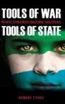Robert Tynes - Tools of War, Tools of State