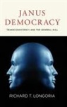 Richard T Longoria, Richard T. Longoria - Janus Democracy