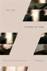 Toni Pape - Figures of Time