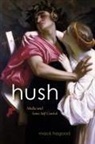 Mack Hagood - Hush