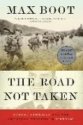 Max Boot - The Road Not Taken Edward Lansdale and the American Tragedy in Vietnam