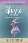 Terri Sullivant - The Divine Invitation
