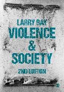 Larry Ray, Ray Larry - Violence and Society