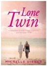 Michelle Diener - Lone Twin