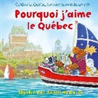 Daniel Howarth, Daniel Howarth - Pourquoi J'aime Le Quebec