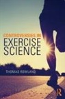 Thomas Rowland, Thomas (Baystate Medical Center Rowland, Thomas W. Rowland, Thomas W. (Baystate Medical Center Rowland - Controversies in Exercise Science