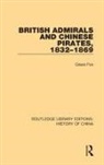 Fox, Grace Fox, Fox Grace - British Admirals and Chinese Pirates, 1832-1869