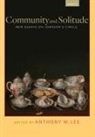 Anthony W. Lee, LEE RADNER JACKSON, Anthony W Lee, Anthony W. Lee - Community and Solitude