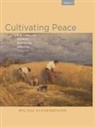 Schoenberger, Melissa Schoenberger - Cultivating Peace
