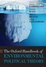Teena Gabrielson, Teena (Associate Professor Gabrielson, Teena Gabrielson, Teena (Associate Professor Gabrielson, Gabrielson Teena, Cheryl Hall... - Oxford Handbook of Environmental Political Theory
